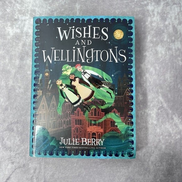 WISHES and Wellingtons by Julie Berry 2021 NEW - Picture 1 of 7